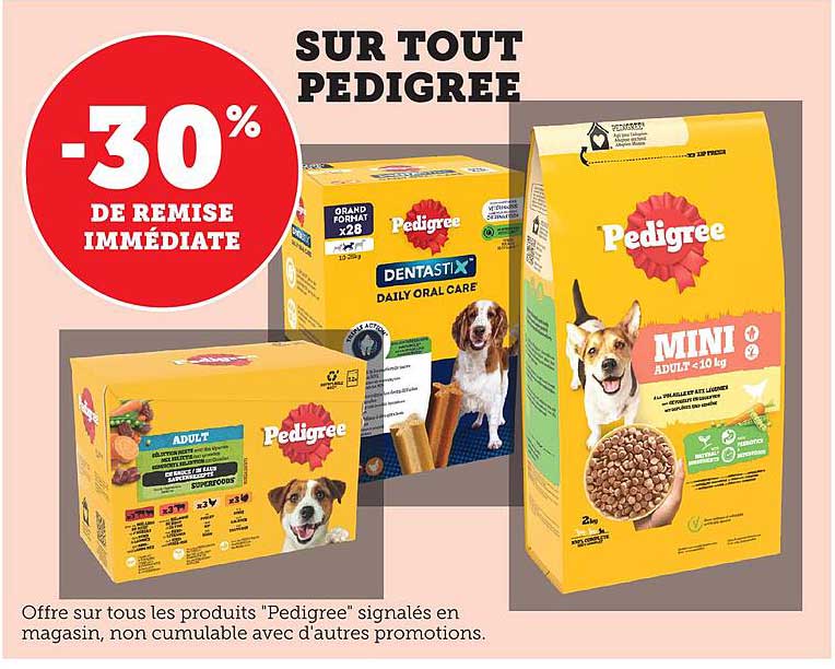 -30% SUR TOUT PEDIGREE