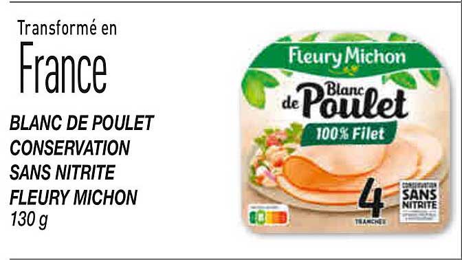 BLANC DE POULET CONSERVATION SANS NITRITE FLEURY MICHON 130 g