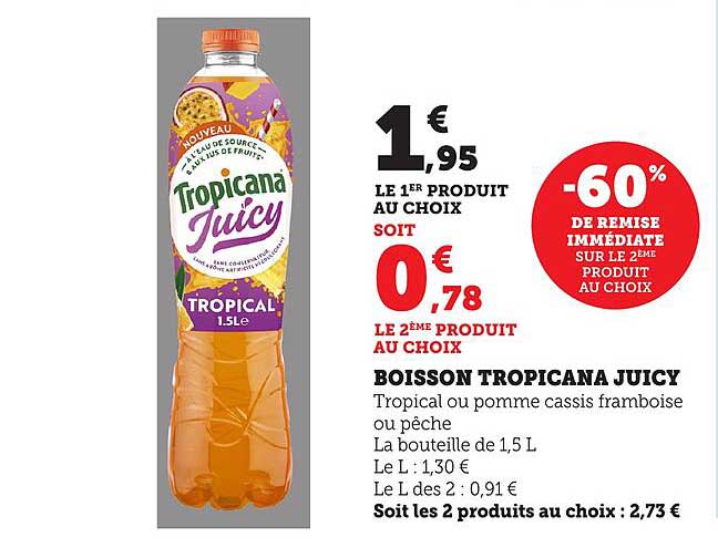 BOISSON TROPICANA JUICY