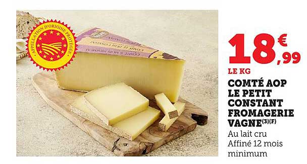 COMTÉ AOP LE PETIT CONSTANT FROMAGERIE VAGNE