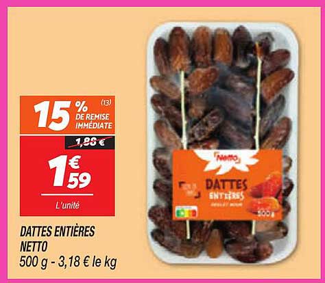 DATTES ENTIÈRES NETTO