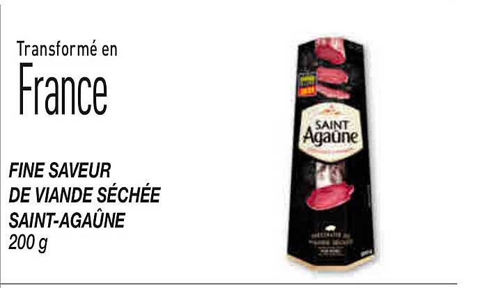 FINE SAVEUR DE VIANDE SÉCHÉE SAINT-AGAÛNE