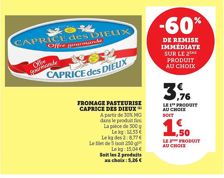 FROMAGE PASTEURISE CAPRICE DES DIEUX