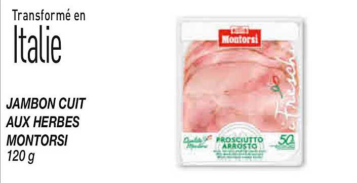 JAMBON CUIT AUX HERBES MONTORSI