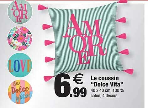 Le coussin "Dolce Vita"