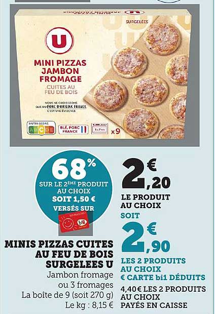 MINI PIZZAS JAMBON FROMAGE CUITES AU FEU DE BOIS SURGELES U