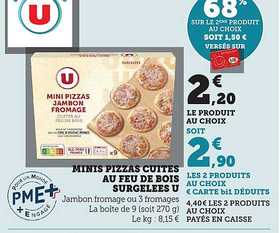 MINIS PIZZAS CUITES AU FEU DE BOIS SURGELEES U
