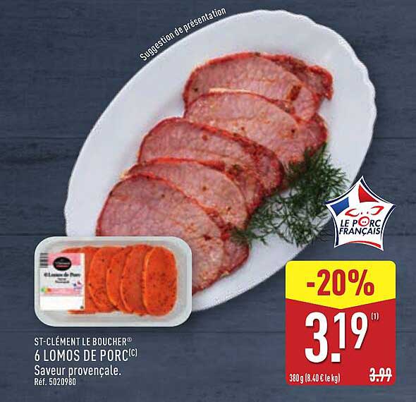 ST-CLÉMENT LE BOUCHER® 6 LOMOS DE PORC(C) Saveur provençale.