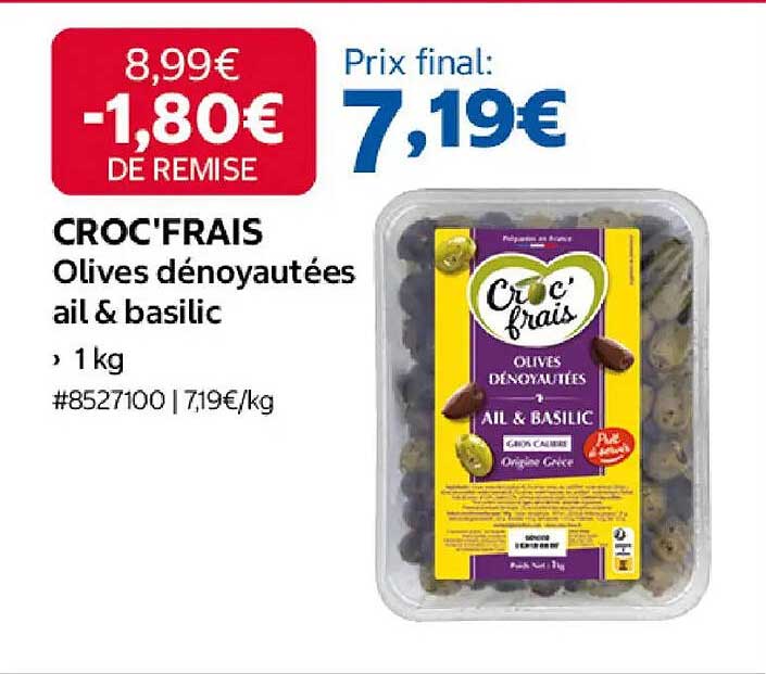 CROC'FRAIS Olives dénoyautées ail & basilic, 1 kg
