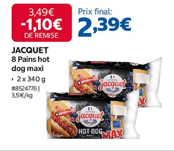 JACQUET 8 Pains hot dog maxi