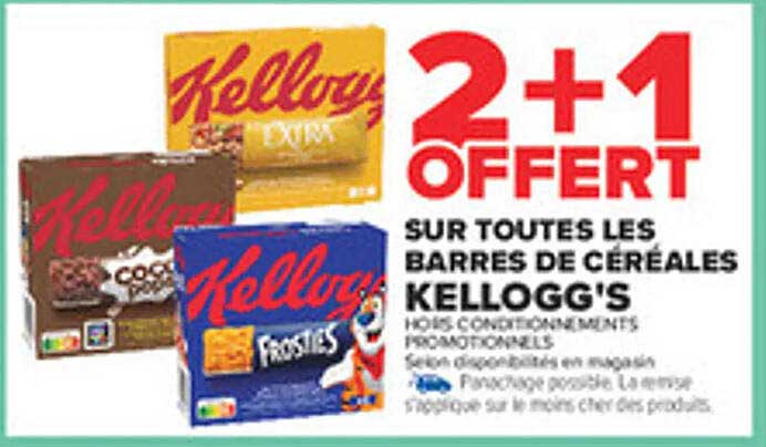 2 + 1 OFFERT SUR TOUTES LES BARRES DE CÉRÉALES KELLOGG'S