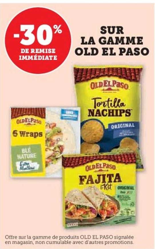 -30% DE REMISE IMMEDIATE SUR LA GAMME OLD EL PASO