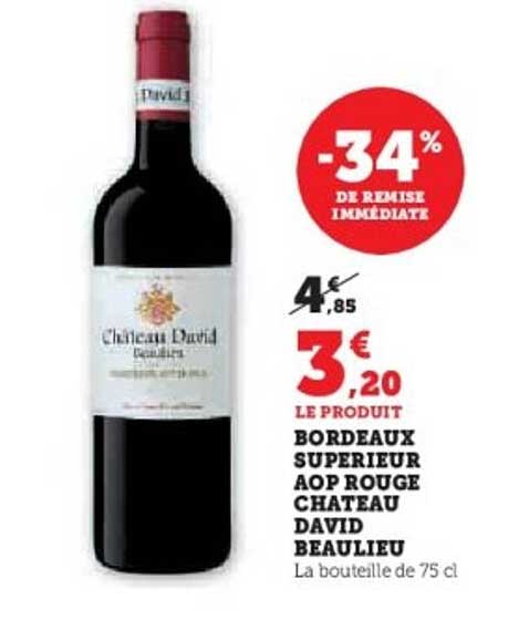 BORDEAUX SUPERIEUR AOP ROUGE CHATEAU DAVID BEAULIEU