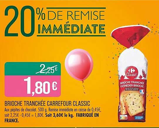 Brioche Tranchée Carrefour Classic