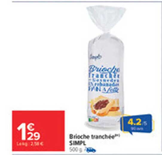 Brioche tranchée® SIMPL