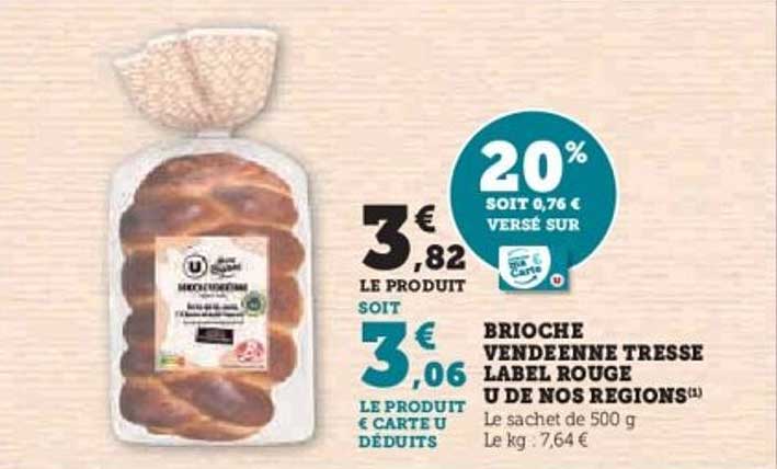 BRIOCHE VENDEENNE TRESSE LABEL ROUGE U DE NOS REGIONS