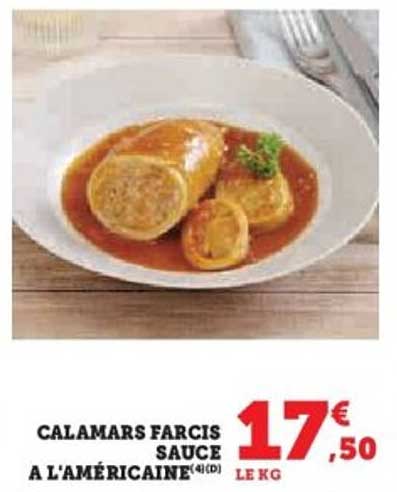 CALAMARS FARCIS SAUCE À L'AMÉRICAINE (4CD)