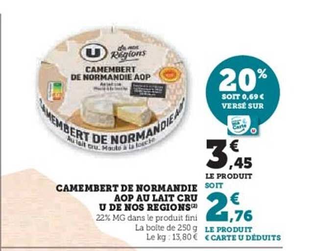 CAMEMBERT DE NORMANDIE AOP AU LAIT CRU U DE NOS REGIONS
