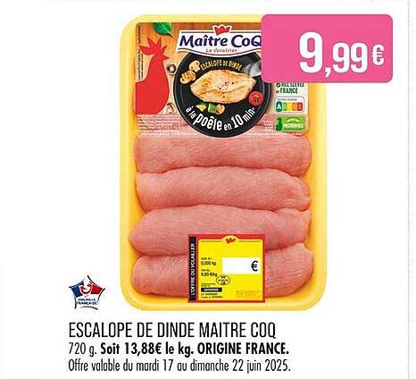 ESCALOPE DE DINDE MAITRE COQ