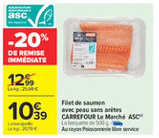 Filet de saumon avec peau sans arêtes CARREFOUR le Marché ASC®