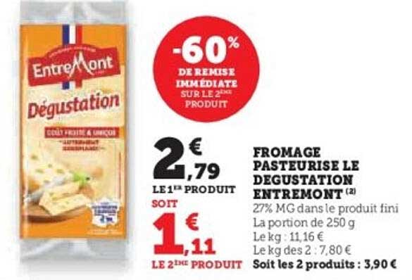 FROMAGE PASTEURISÉ LE DÉGUSTATION ENTREMONT