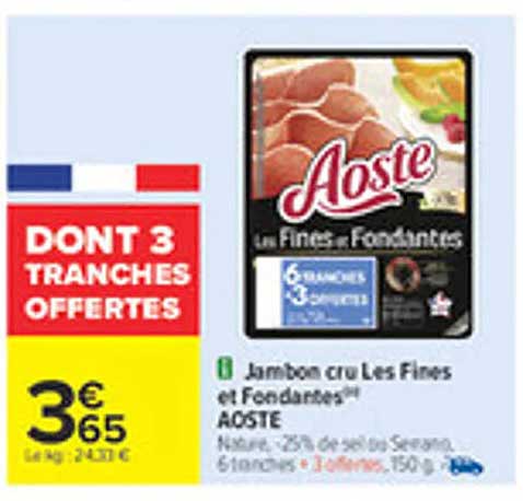 Jambon cru Les Fines et Fondantes™ AOSTE
