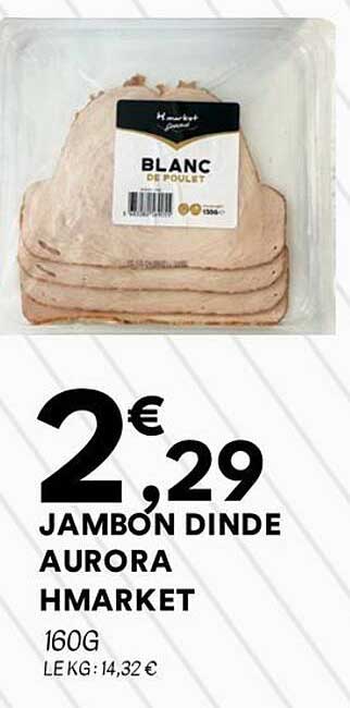JAMBON DINDE AURORA HMARKET