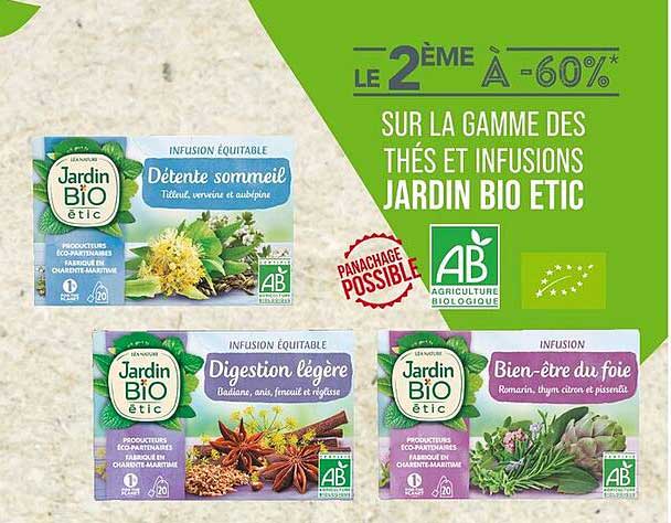LE 2ème À -60% SUR LA GAMME DES THÉS ET INFUSIONS JARDIN BIO ÉTIC