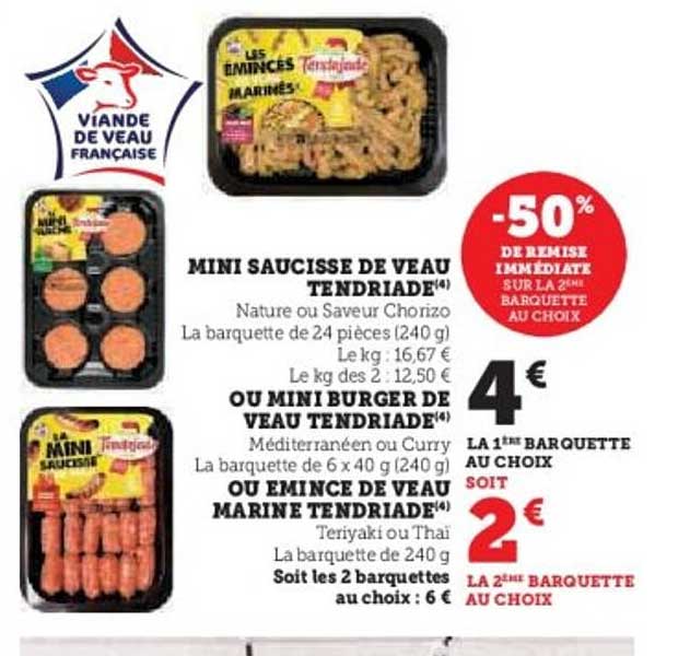 MINI SAUCISSE DE VEAU TENDRIADÉ