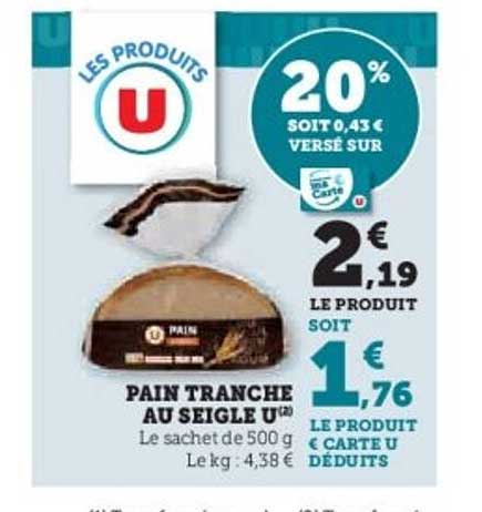 PAIN TRANCHE AU SEIGLE U