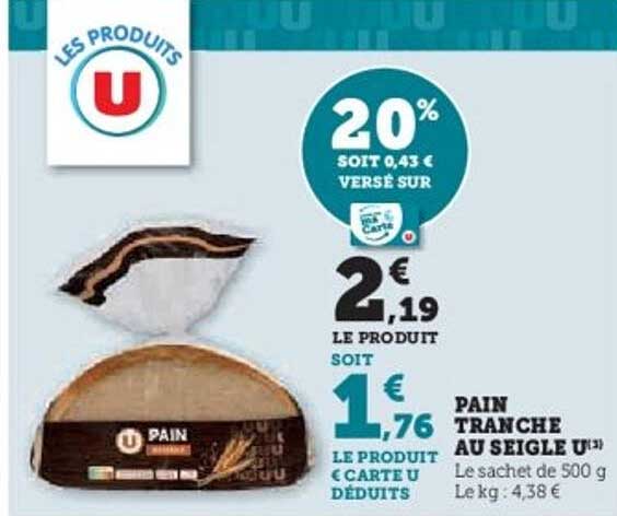 PAIN TRANCHE AU SEIGLE U