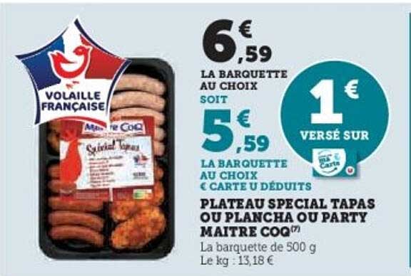 PLATEAU SPECIAL TAPAS OU PLANCHA OU PARTY MAITRE COQ
