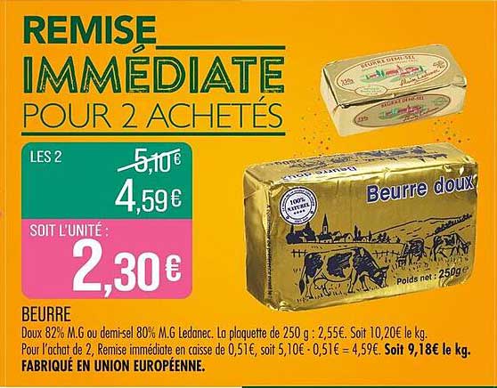 REMISÉ IMMEDIATE POUR 2 ACHETÉS