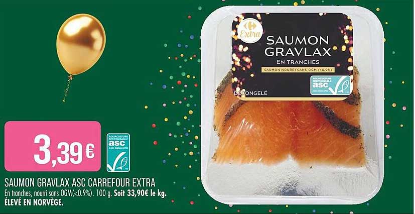 SAUMON GRAVLAX ASC CARREFOUR EXTRA