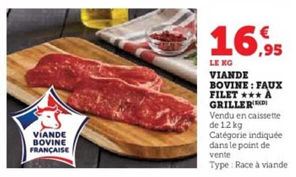 VIANDE BOVINE : FAUX FILET *** À GRILLER