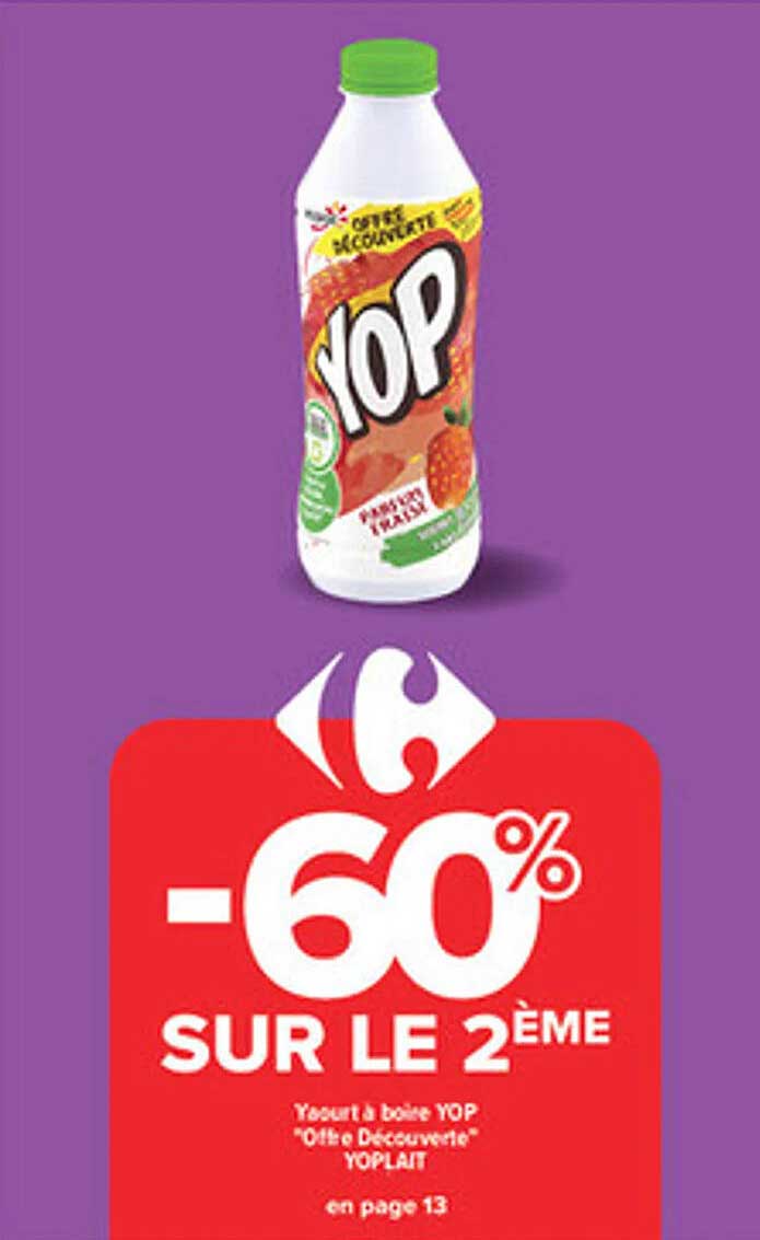 Yogourt à boire YOP -60% SUR LE 2ème