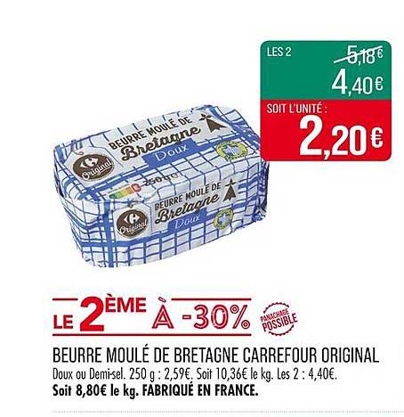 BEURRE MOULÉ DE BRETAGNE CARREFOUR ORIGINAL