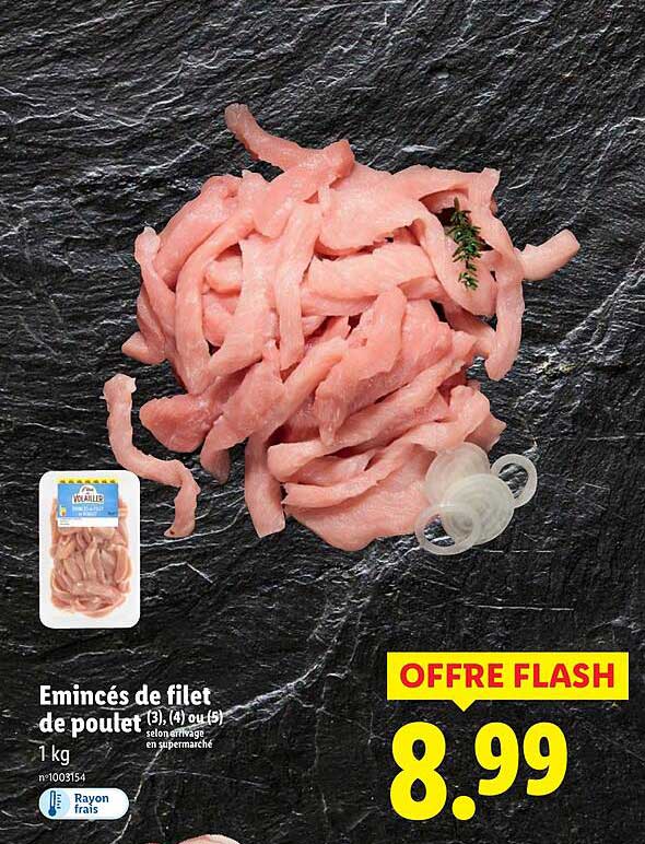 Emincés de filet de poulet (3), (4) ou (5)