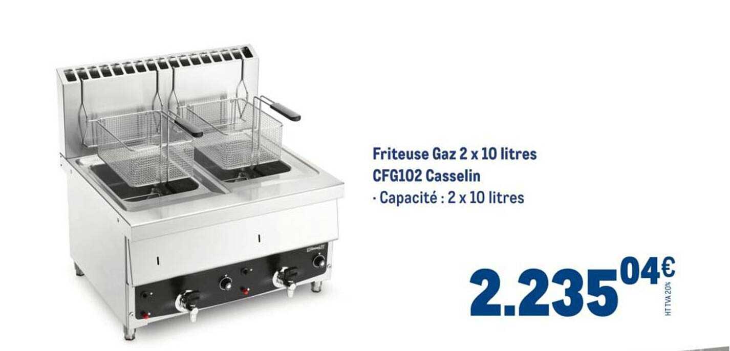 Friteuse Gaz 2 x 10 litres CFG102 Casselin