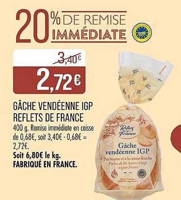 GÂCHE VENDEENNE IGP REFLETS DE FRANCE