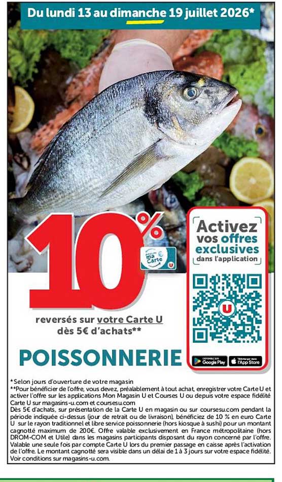 10% reversés sur votre Carte U dès 5€ d’achats** POISSONNERIE