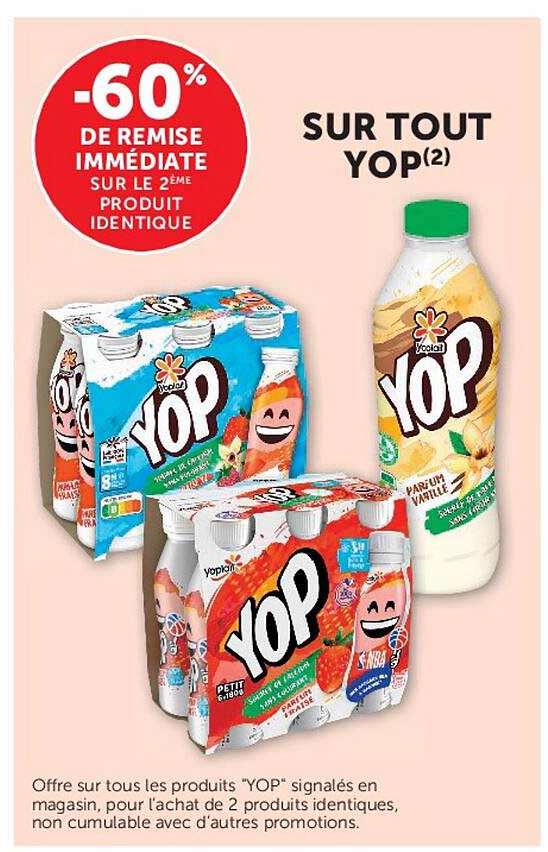 -60% DE REMISE IMMÉDIATE SUR LE 2ÈME PRODUIT IDENTIQUE SUR TOUT YOP(2)