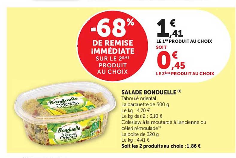 -68% DE REMISE IMMÉDIATE SUR LE 2ÈME PRODUIT AU CHOIX