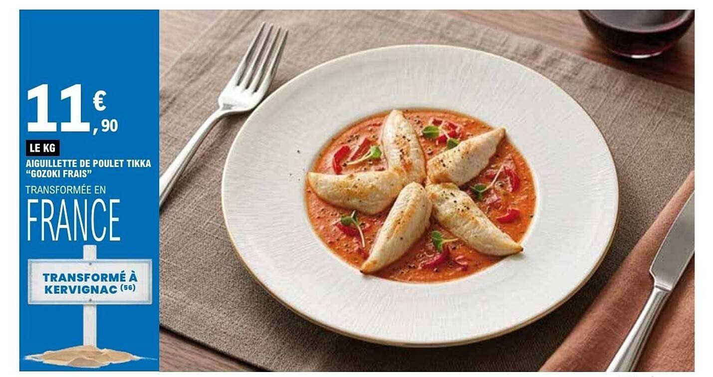AIGUILLETTE DE POULET TIKKA “GOZOKI FRAIS”