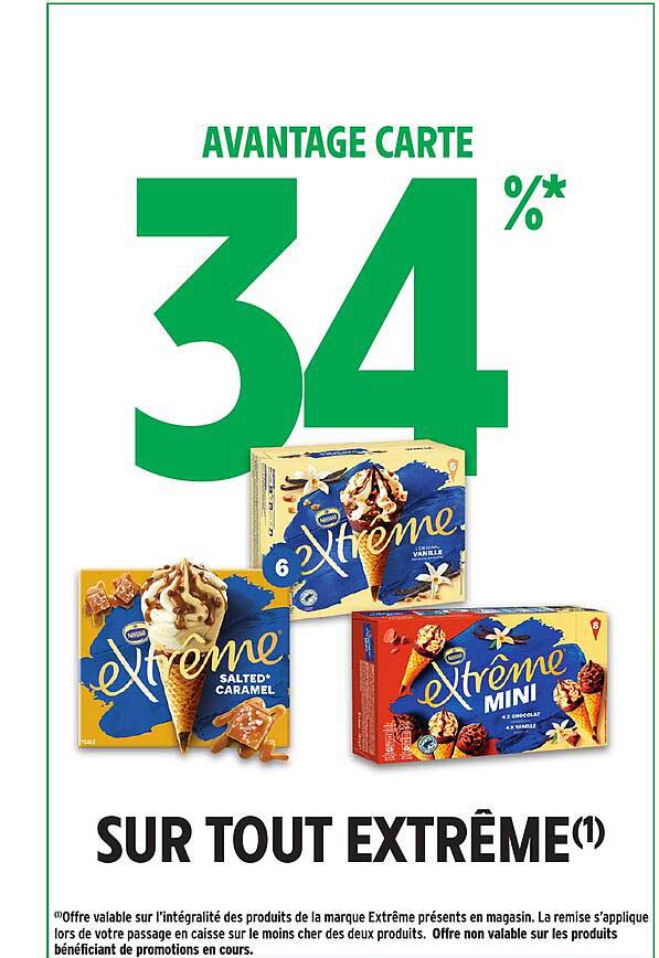 AVANTAGE CARTE 34% SUR TOUT EXTREME(1)