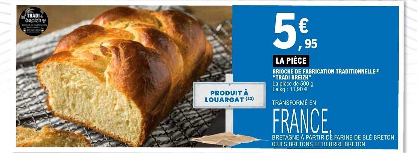 BRIOCHE DE FABRICATION TRADITIONNELLE “TRADI BREIZH”