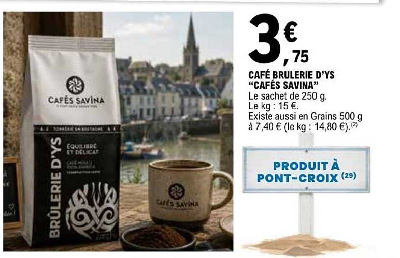 CAFÉ BRULERIE D'YS "CAFÉS SAVINA"