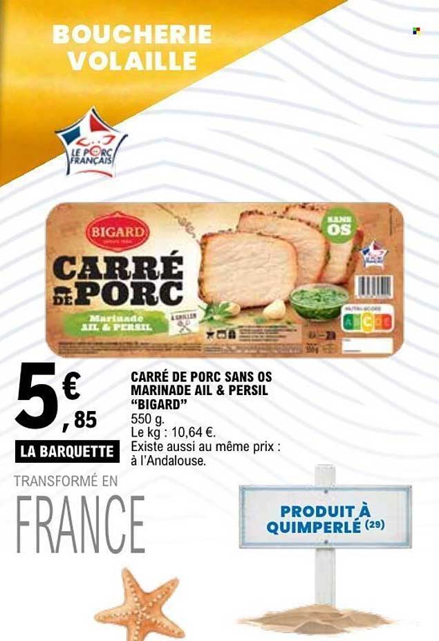 CARRÉ DE PORC SANS OS MARINADE AIL & PERSIL “BIGARD”