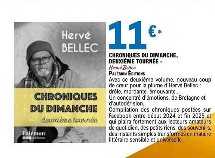 CHRONIQUES DU DIMANCHE, DEUXIÈME TOURNÉE - Hervé Bellec