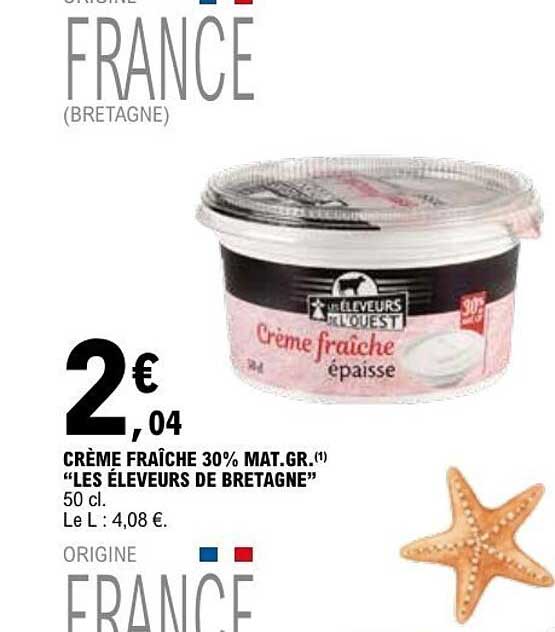 CRÈME FRAÎCHE 30% MAT.GR.(1) “LES ÉLEVEURS DE BRETAGNE” 50 cl.